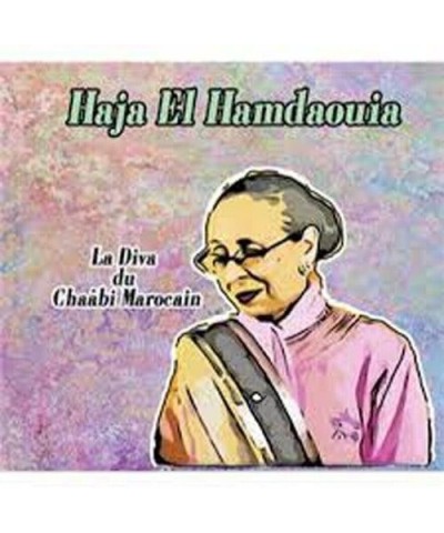 Haja El Hamdaouia LA DIVA DU CHAABI MAROCAIN CD $11.51 CD