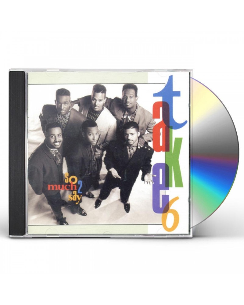 Take 6 SO MUCH TO SAY CD $14.86 CD