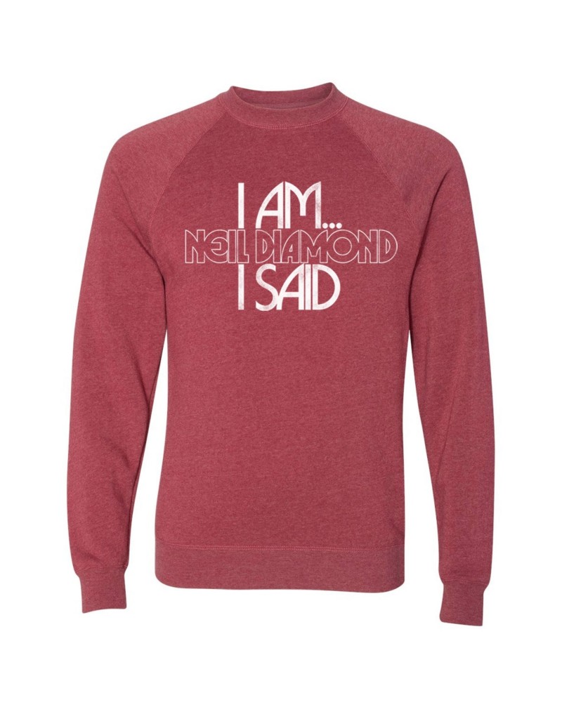 Neil Diamond I Am... I Said Crimson Sweatshirt $9.86 Sweatshirts