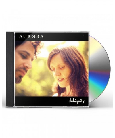 AURORA DUBIQUITY CD $10.47 CD