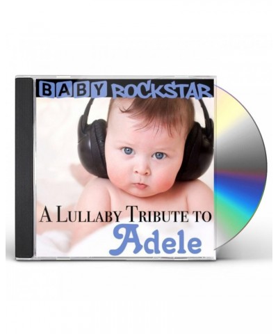 Baby Rockstar A LULLABY TRIBUTE TO ADELE CD $11.51 CD