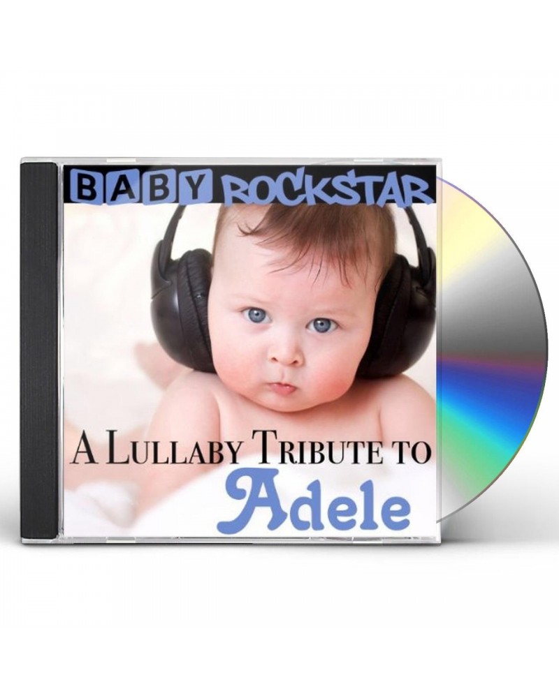 Baby Rockstar A LULLABY TRIBUTE TO ADELE CD $11.51 CD