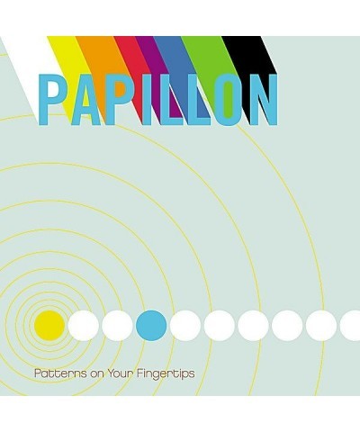 Papillón PATTERNS ON YOUR FINGERTIPS CD $15.63 CD