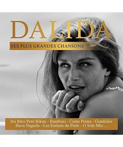 Dalida SES PLUS GRANDES CHANSONS CD $8.79 CD
