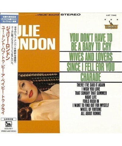 Julie London YOU DON'T HAVE TO BE A BABY TO CRY CD $9.67 CD