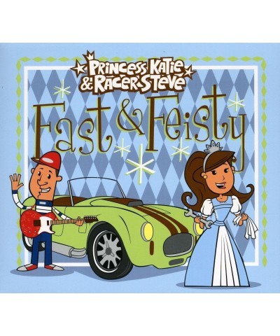 Princess Katie & Racer Steve FAST & FEISTY CD $12.15 CD