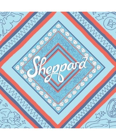 Sheppard Sheppard CD $17.15 CD
