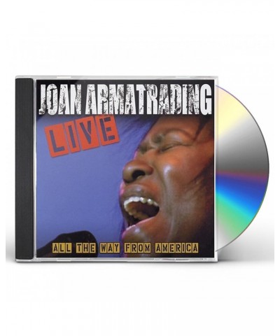 Joan Armatrading LIVE: ALL THE WAY FROM AMERICA CD $36.28 CD