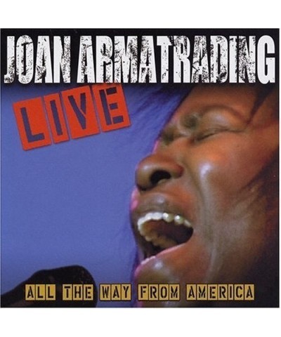 Joan Armatrading LIVE: ALL THE WAY FROM AMERICA CD $36.28 CD