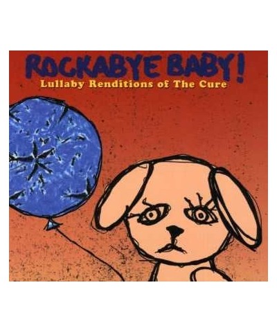 Rockabye Baby! LULLABY RENDITIONS OF THE CURE CD $13.92 CD