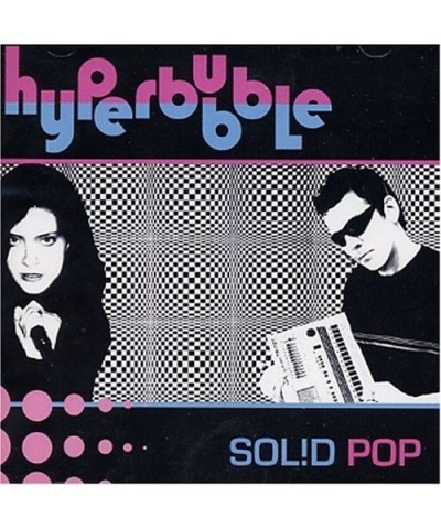 Hyperbubble SOLID POP CD $6.75 CD